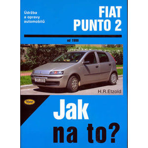 Fiat Punto 2 od 1999 - Jak na to? - 80. - Etzold Hans-Rudiger Dr.