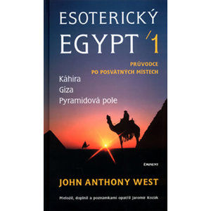 Esoterický Egypt 1. - West John Anthony