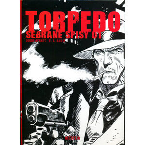 Torpedo - sebrané spisy 01 - Bernet Jordi, Abulí Enrique Sánchez