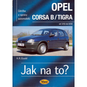 Opel Corsa B/Tigra od 3/93 do 8/200 - Jak na to? - 23. - Etzold Hans-Rudiger Dr.