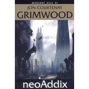 NeoAddix Moderní díla SF - Grimwood Jon Courtnay