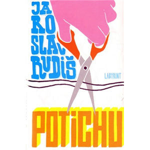 Potichu - Rudiš Jaroslav
