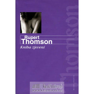 Kniha zjevení - Thomson Rupert