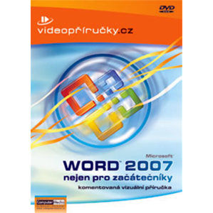 Videopříručka Word 2007 nejen pro začátečníky - DVD - kolektiv