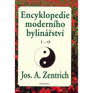 Encyklopedie moderního bylinářství I-O - Zentrich Josef A.