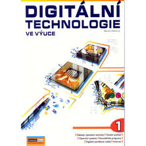 Digitální technologie ve výuce 1. díl - Pokorný Martin