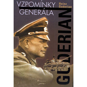 Guderian - Vzpomínky generála - Guderian Heinz G