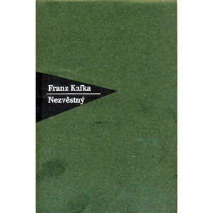 Nezvěstný - Kafka Franz