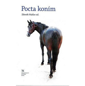 Pocta koním - Mahler Zdeněk ml.