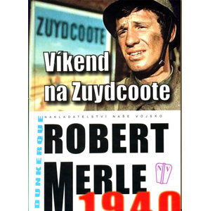Víkend na Zuydcoote - Merle Robert