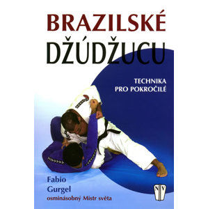 Brazilské Džúdžucu - Technika pro pokročilé - Gurgel Fabio