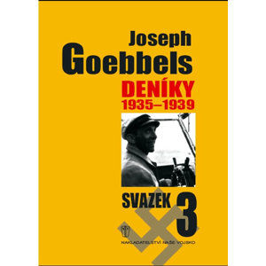 Deníky 1935-1939 - svazek 3 - Goebbels Joseph