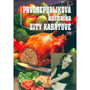 Prvorepubliková kuchařka Zity Kabátové - Formáčková Marie