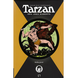 Tarzan - Éra Joea Kuberta - kniha první - Burroughs Edgar Rice