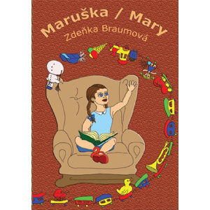 Maruška / Mary - Braumová Zdeňka
