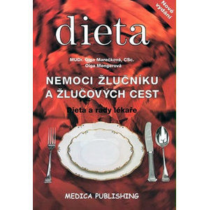 Nemoci žlučníku a žlučových cest - Dieta a rady lékaře - Marečková Olga, Mengerová Olga