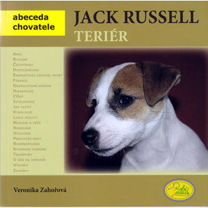 Jack Russell teriér - Abeceda chovatele - Zahořová Veronika