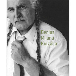 Génius Milana Knížáka - Knížák Milan, Budínský Václav