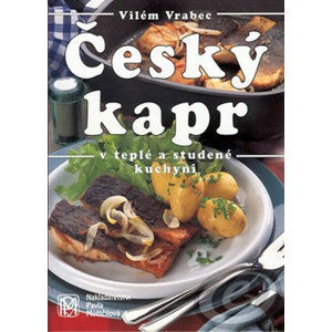 Český kapr v teplé a studené kuchyni - Vrabec Vilém