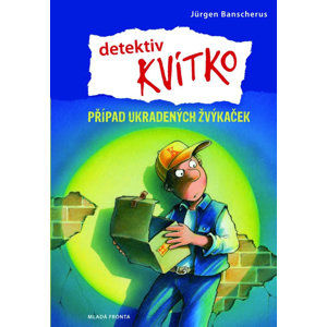 Detektiv Kvítko - Případ ukradených žvýkaček - Banscherus Jürgen