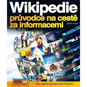 Wikipedia - průvodce na cestě za informacemi - kolektiv autorů
