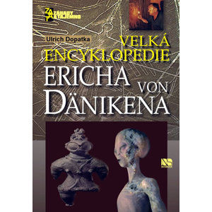 Velká encyklopedie Ericha von Dänikena - Dopatka Ulrich