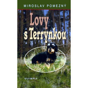 Lovy s Terrynkou - Pomezný Miroslav