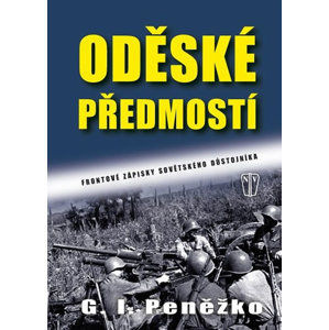 Oděské předmostí - Frontové zápisky sovětského důstojníka - Peněžko G. I.