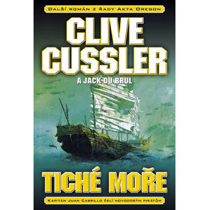 Tiché moře - Cussler Clive, Du Brul Jack