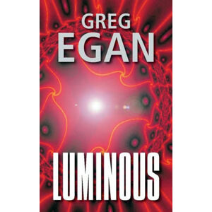 Luminous - Egan Greg