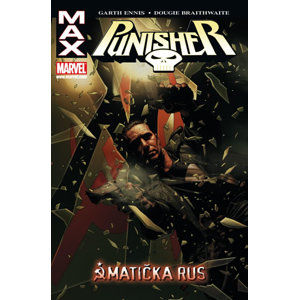 Punisher Max 3 - Matička Rus - Ennis Garth, Fernandez Leandro