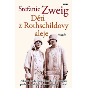Děti z Rothschildovy aleje - Zweig Stefanie