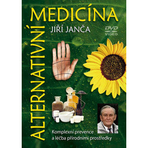 Alternativní medicína - DVD - Janča Jiří