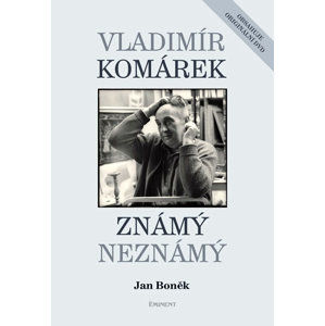 Vladimír Komárek – Známý Neznámý + DVD - Boněk Jan