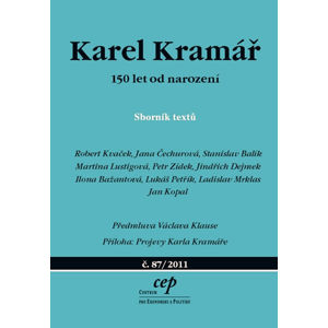 Karel Kramář – 150 let od narození - Sborník textů - kolektiv