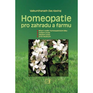 Homeopatie pro zahradu a farmu - Kaviraj Vaikunthanath Das