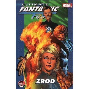 Ultimate Fantastic Four 1 - Zrod - Bendis Brian Michael