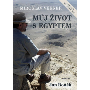 Můj život s Egyptem + DVD - Verner Miroslav
