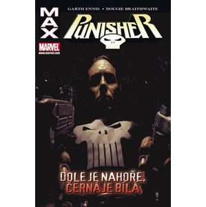 Punisher Max 4 - Dole je nahoře, černá je bílá - Ennis Garth, Fernandez Leandro