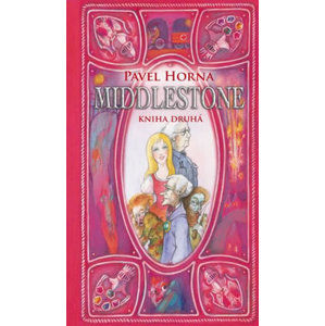 Middlestone - kniha druhá - Horna Pavel