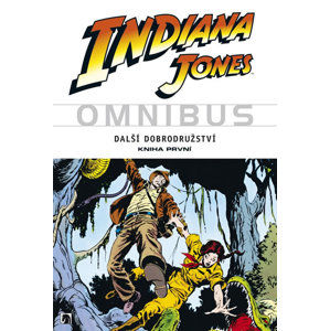 Indiana Jones - Omnibus - Další dobrodružství - kniha první - kolektiv autorů, Goodwin Archie
