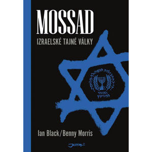 Mossad - Izraelské tajné války - Black Ian,Morris Benny