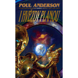 I hvězdy planou - Anderson Poul