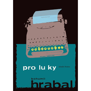 Proluky - 2. vydání - Hrabal Bohumil
