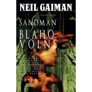 Sandman 9 - Blahovolné - Gaiman Neil