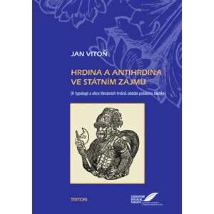 Hrdina a antihrdina ve státním zájmu - Vitoň Jan