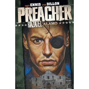 Preacher Kazatel 9 - Alamo - Ennis Garth, Dillon Steve