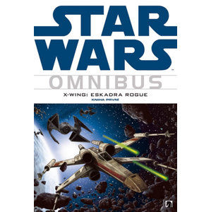 Star Wars - X-Wing 1 - Eskadra Rogue (omnibus) - Stackpole Michael A., Blackman Haden