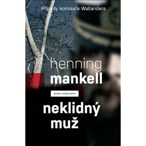 Neklidný muž - Mankell Henning