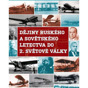 Dějiny ruského a sovětského letectva do 2. světové války - DVD - neuveden